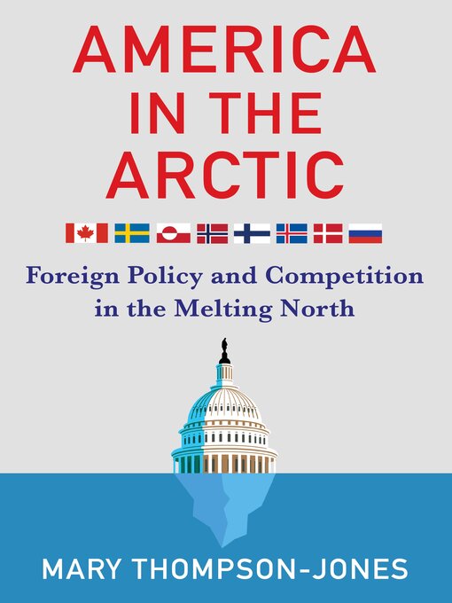 Title details for America in the Arctic by Mary Thompson-Jones - Available
